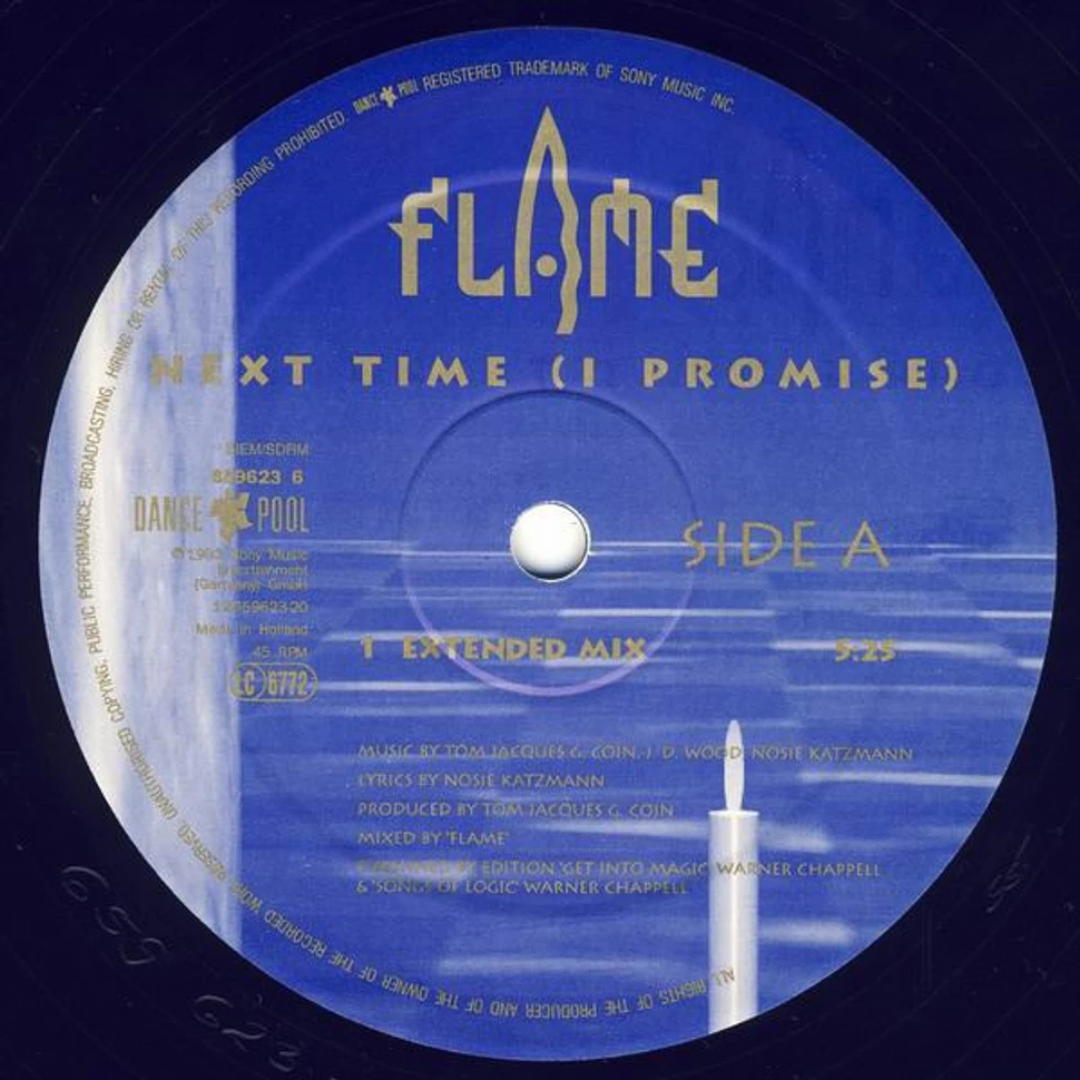 FLAME - Next Time (I Promise)