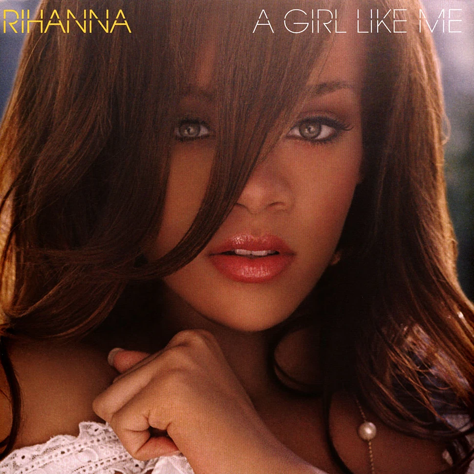 Rihanna - A Girl Like Me