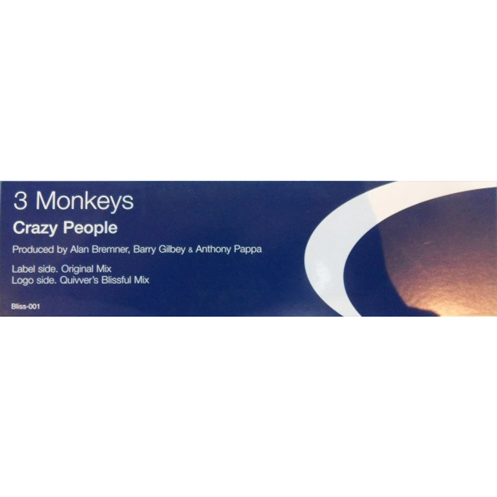 3 Monkeys - Crazy People