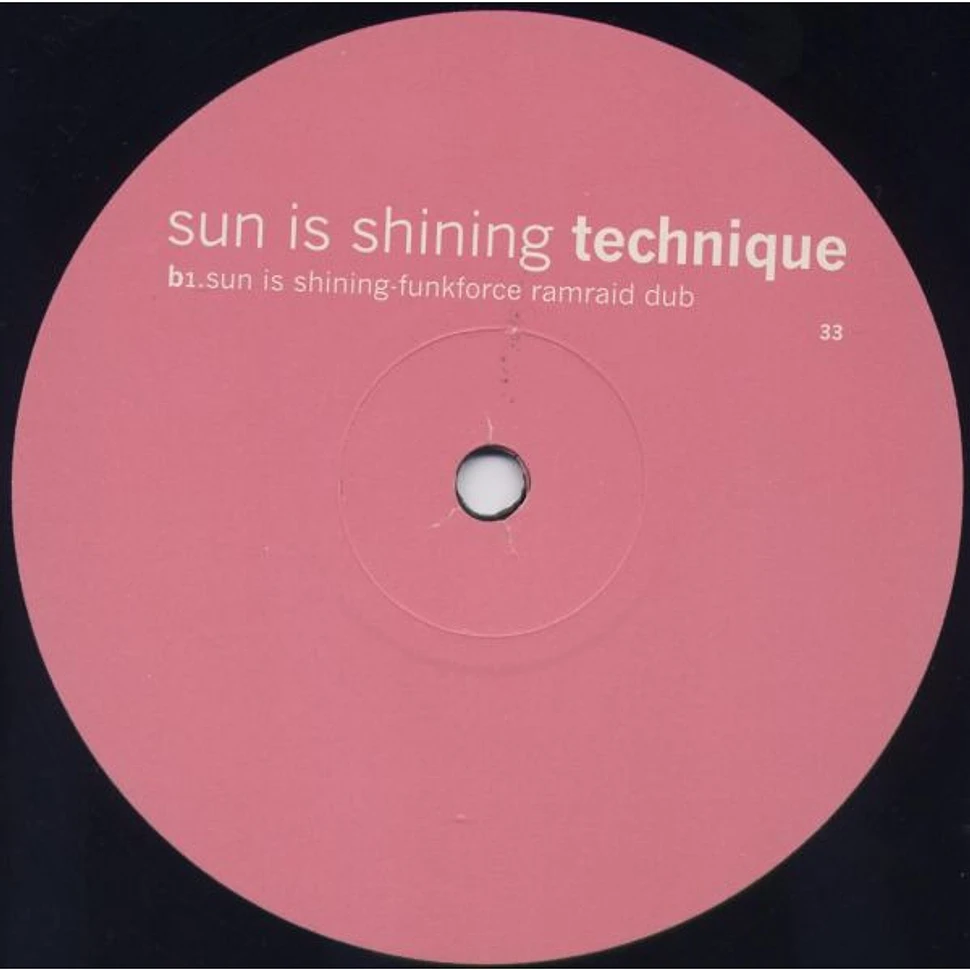 Technique - Sun Is Shining