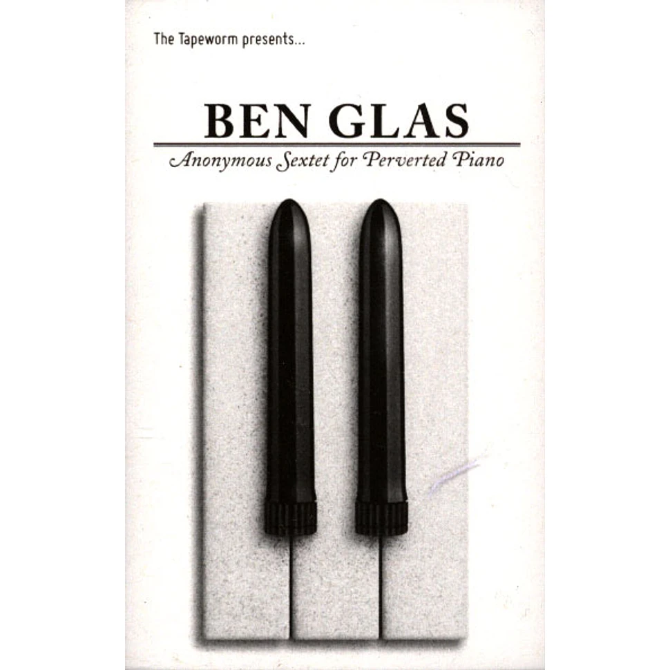 Ben Glas - Anonymous Sextet For Perverted Piano