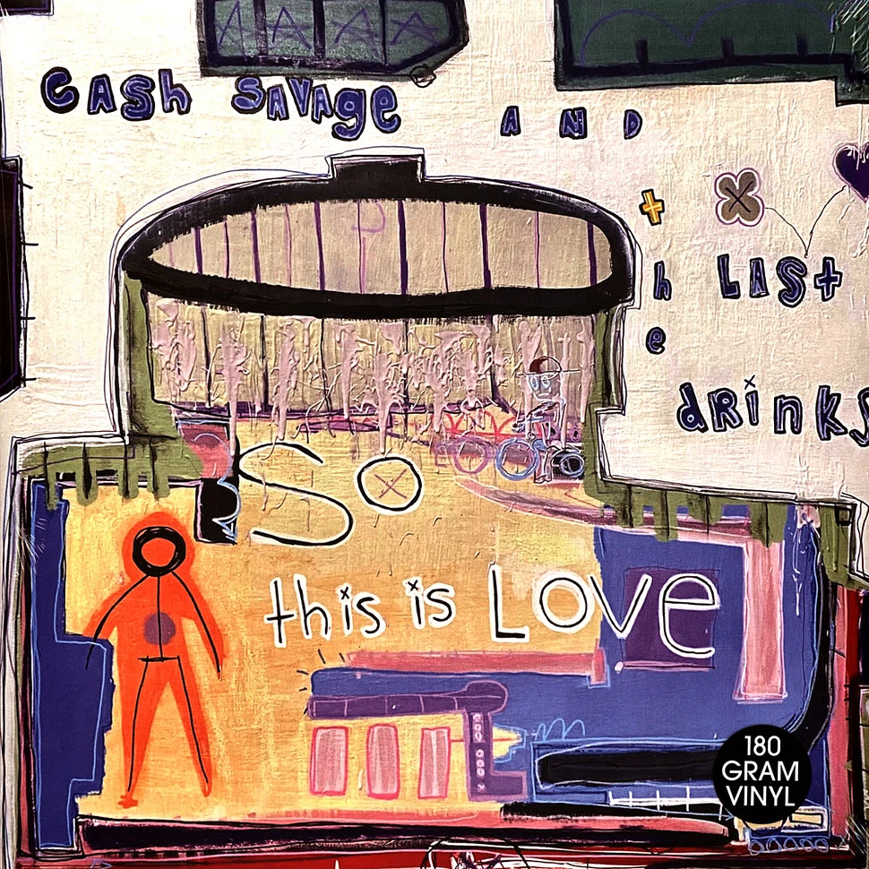 Cash Savage & The Last Drinks - So This Is Love