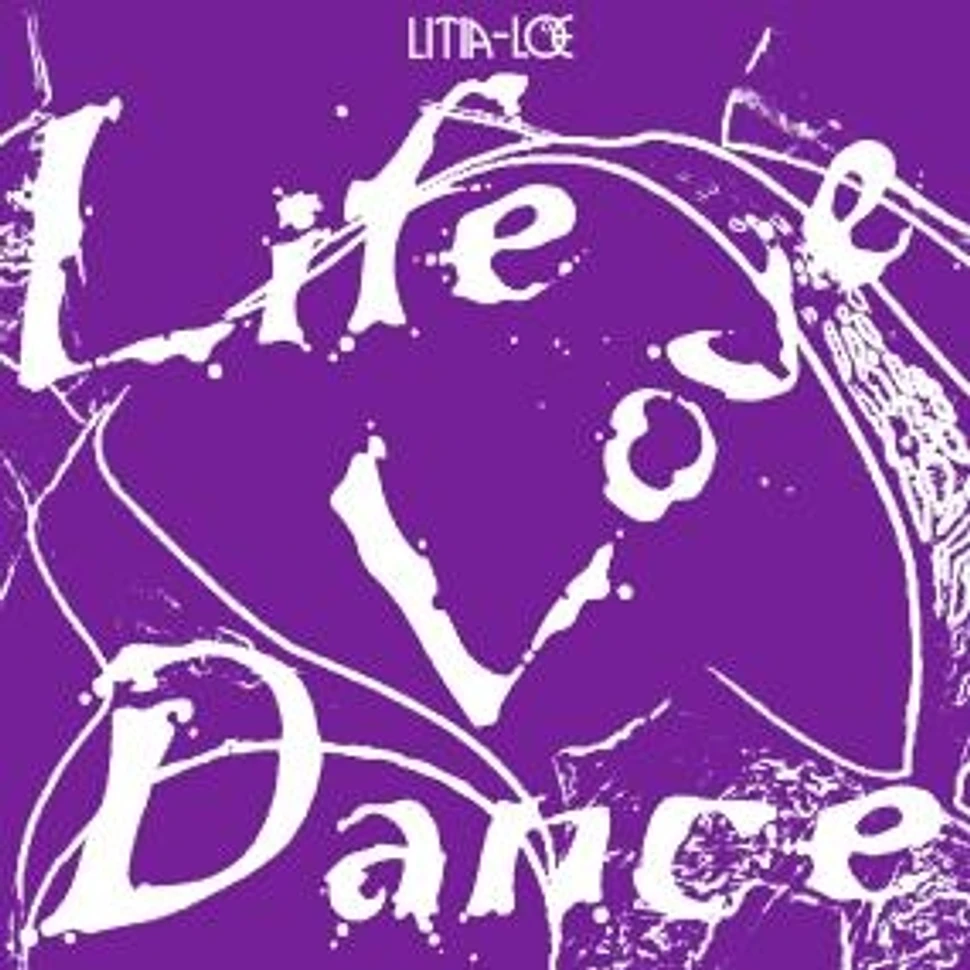 Litia=Loe - Life Love Dance