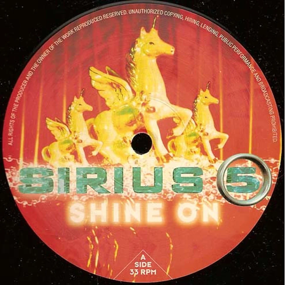 Sirius 5 - Shine On