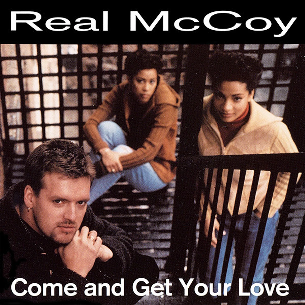 Real McCoy - Come On And Get Your Love (Remixes)