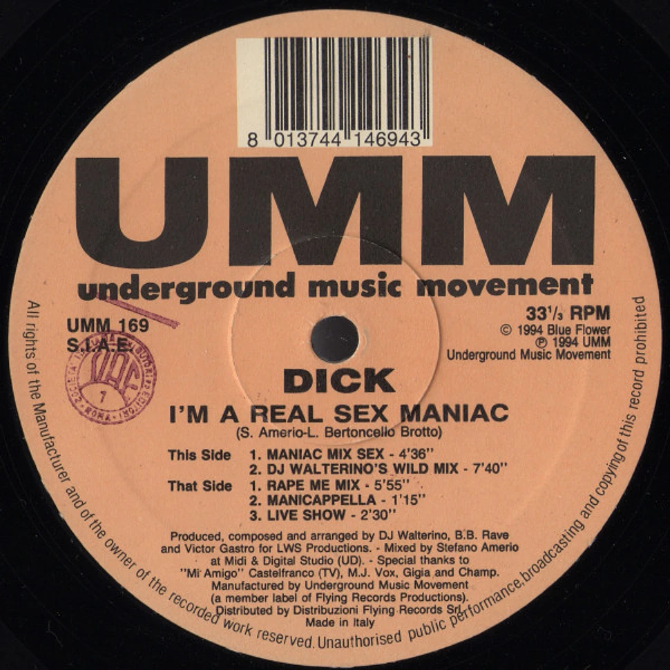 Dick - I'm A Real Sex Maniac