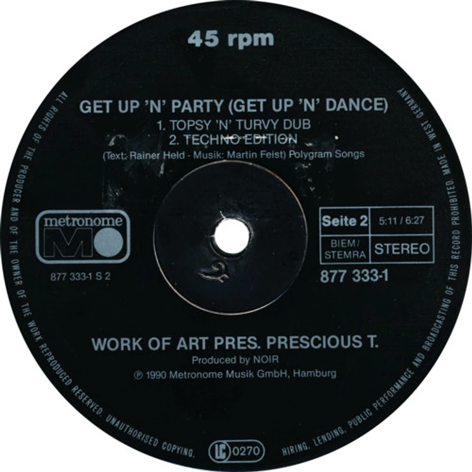 Work Of Art Pres. Prescious T. - Get Up 'N' Party (Get Up 'N' Dance)