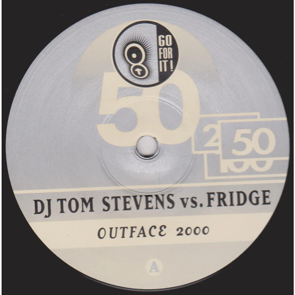 DJ Tom Stevens Vs. Ralph Fridge - Outface 2000