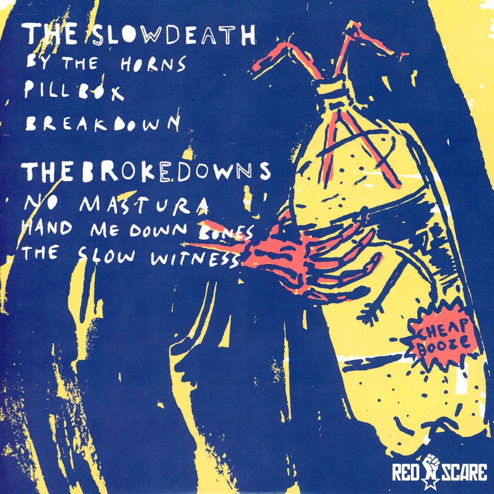 Slow Death/Brokedowns - The Slow Death / The Brokedowns