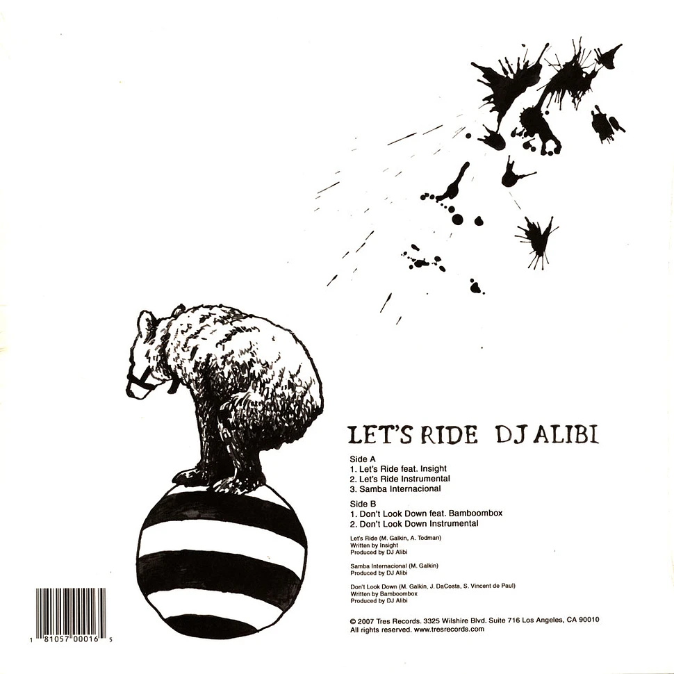 DJ Alibi - Let's Ride F/Insight / Don't Look Down F/Bamboombo