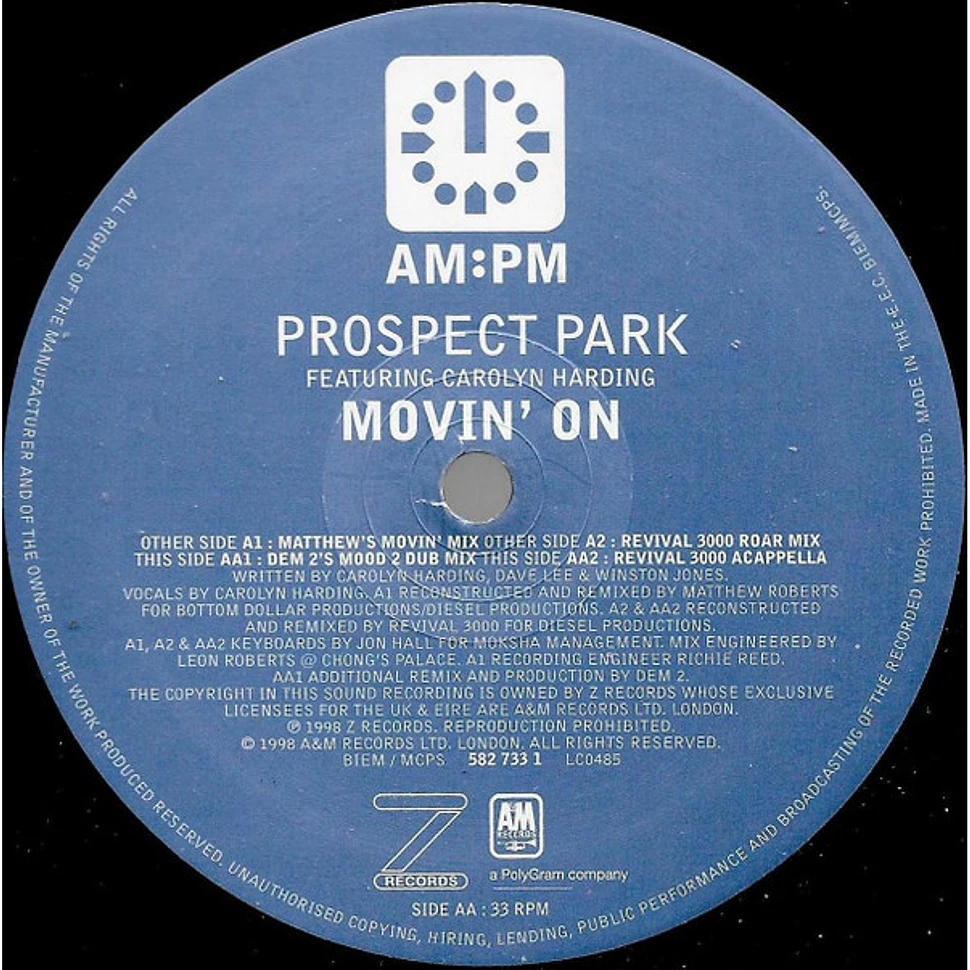 Prospect Park Featuring Carolyn Harding - Movin' On (Matthew Roberts / Revival 3000 / Dem 2 Mixes)