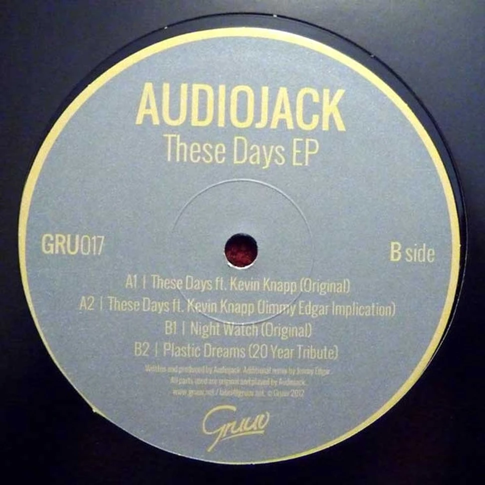 Audiojack - These Days EP