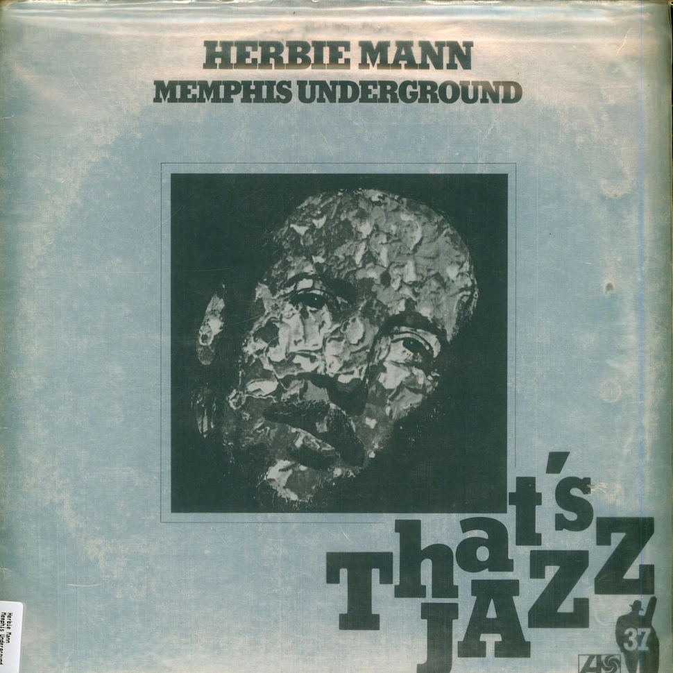 Herbie Mann - Memphis Underground Thats Jazz
