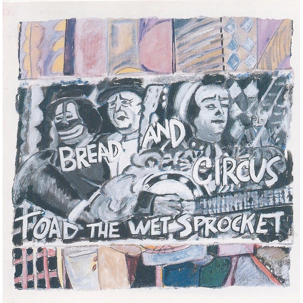 Toad The Wet Sprocket - Bread And Circus