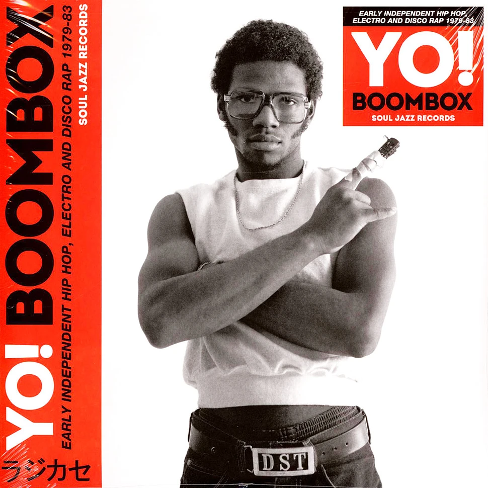 Soul Jazz Records presents - Yo! Boombox: Hip Hop, Electro, Disco Rap 1979-83