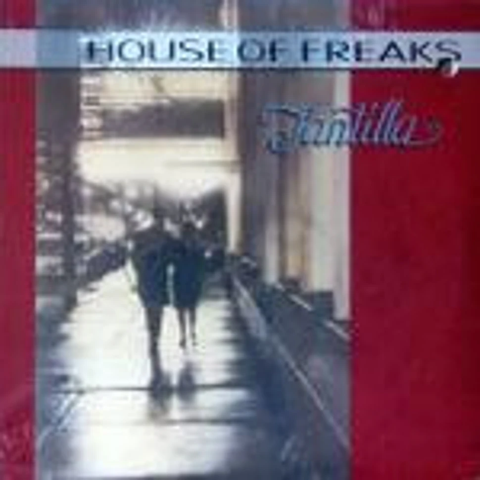 House Of Freaks - Tantilla