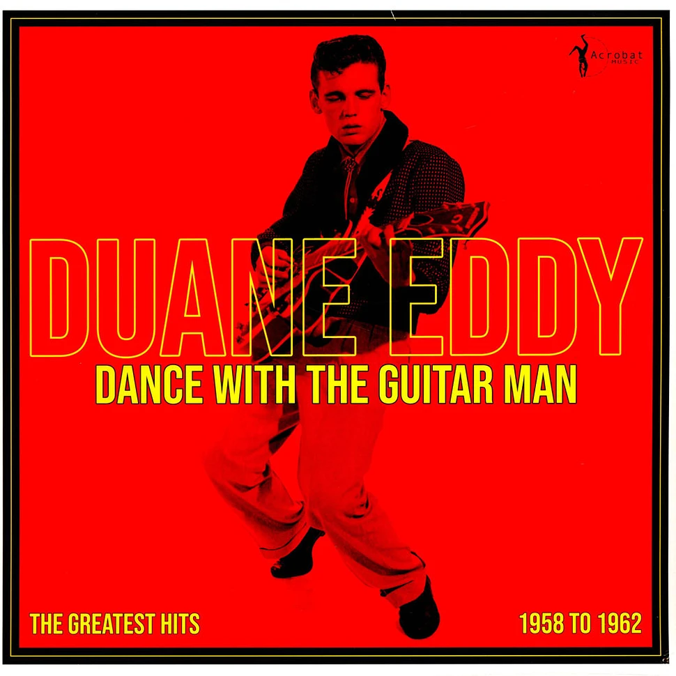 Duane Eddy - Dance With The Guitar Man 1958-1962