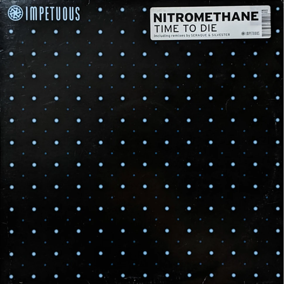 Nitromethane - Time To Die
