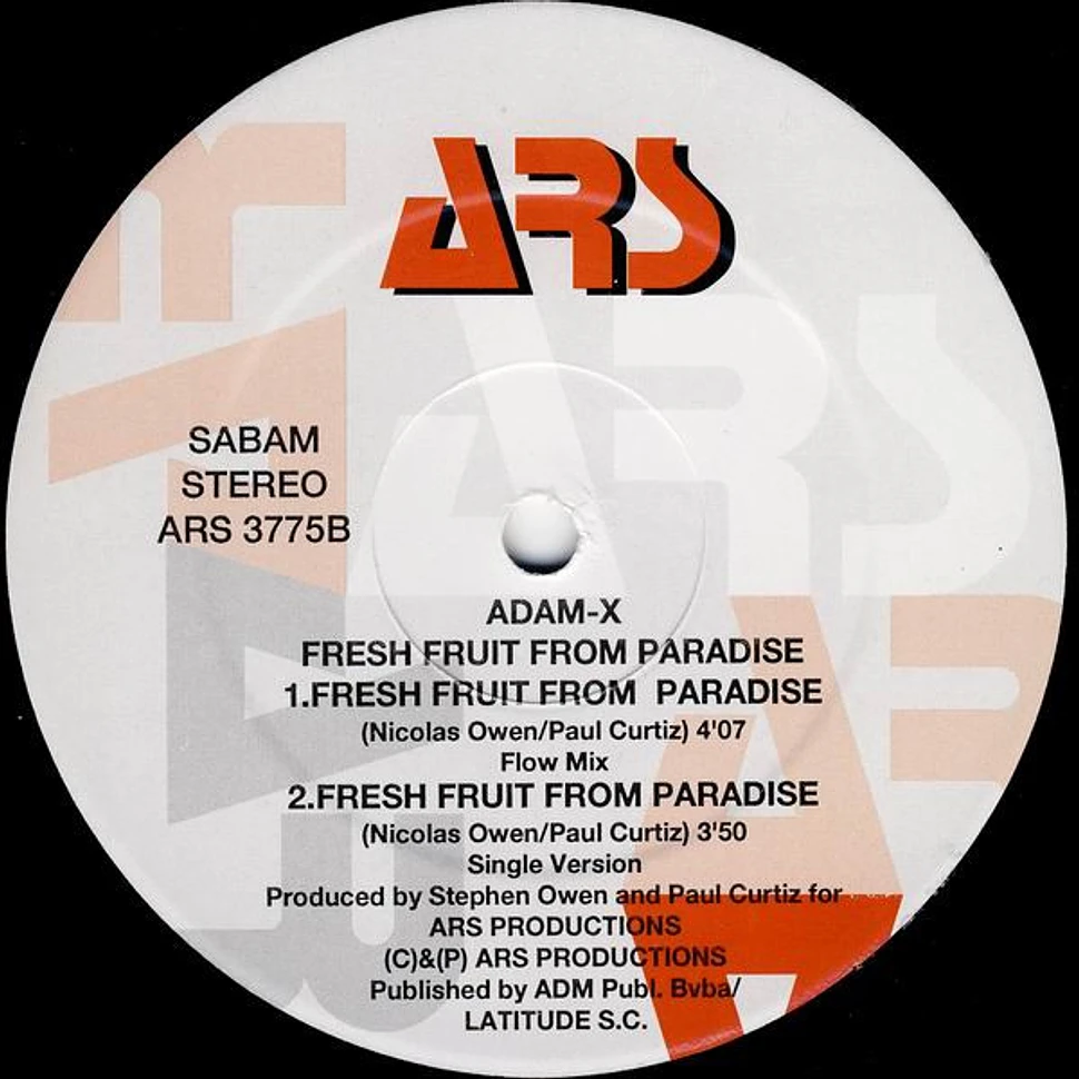 Adam-X - Fresh Fruit From Paradise