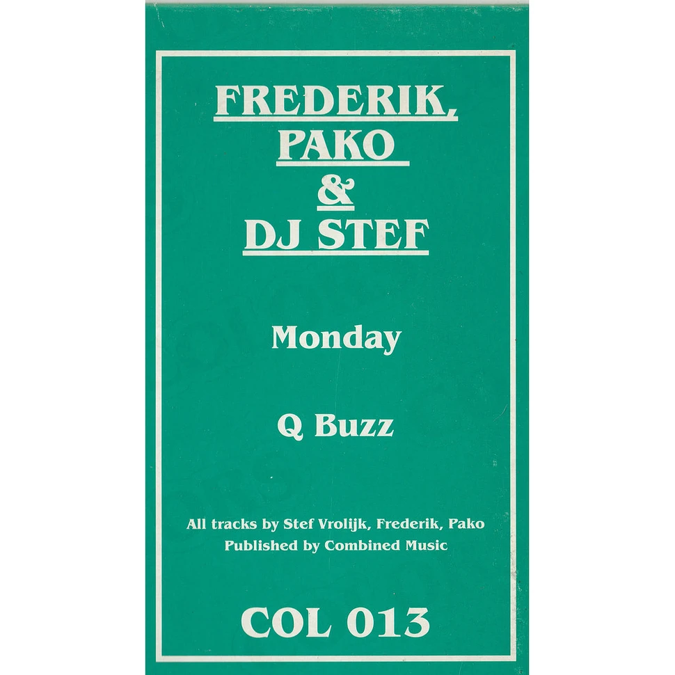 Stef, Pako & Frederik - Monday