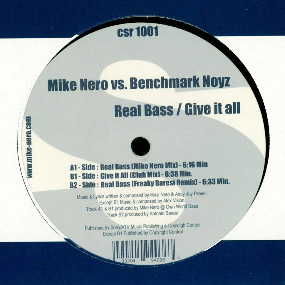 Mike Nero - Real Bass-Give It All Feat. Benchmark Noyz
