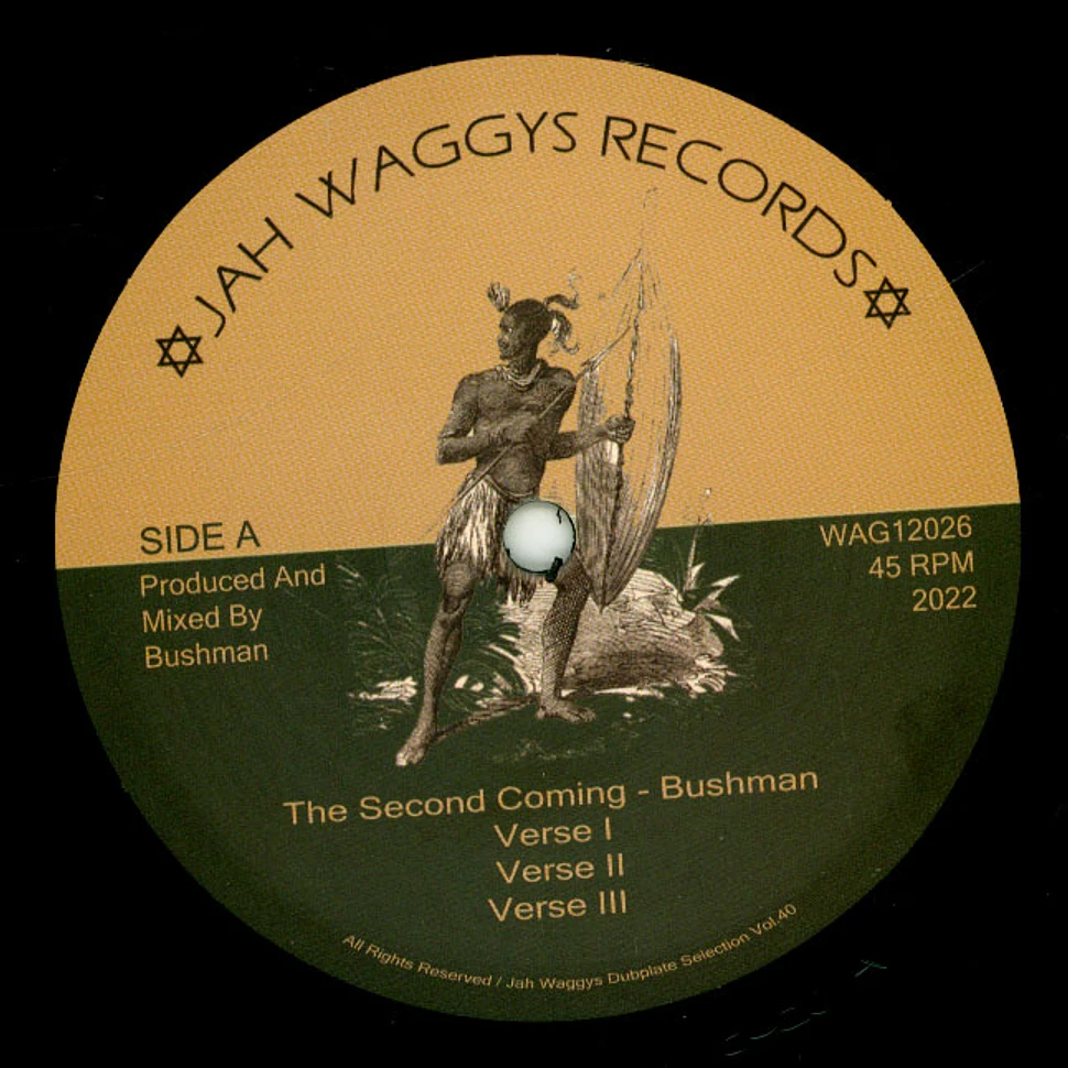 Bushman - The Second Coming, Verse 2, Verse 3 / Warrior Chant, Verse 2, Verse 3
