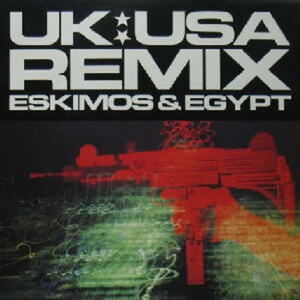 Eskimos & Egypt - UK:USA Remix