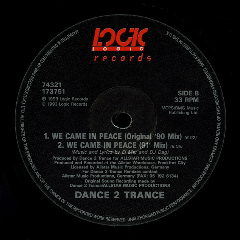 Dance 2 Trance - We Came In Peace