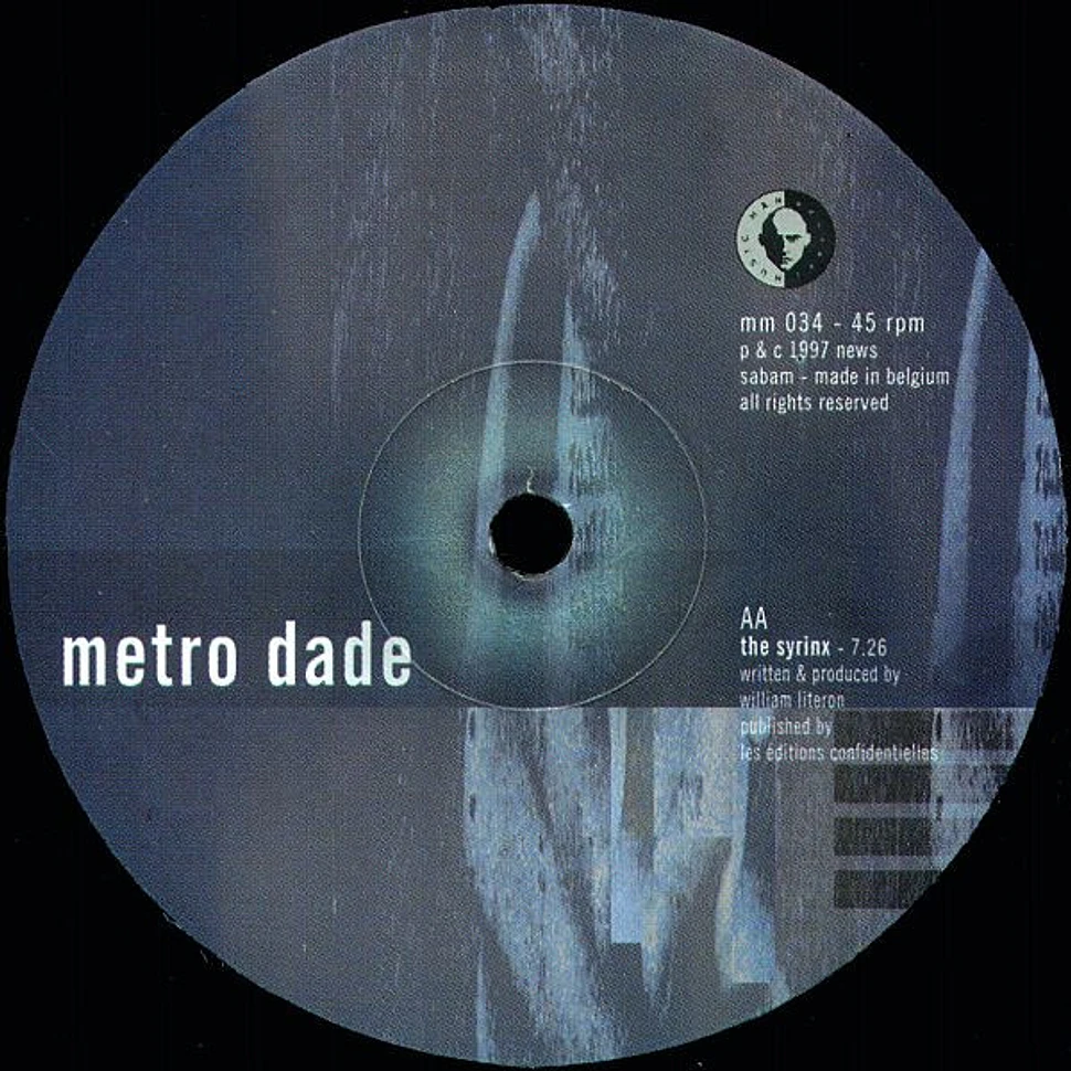 Metro Dade - Minimoon / The Syrinx