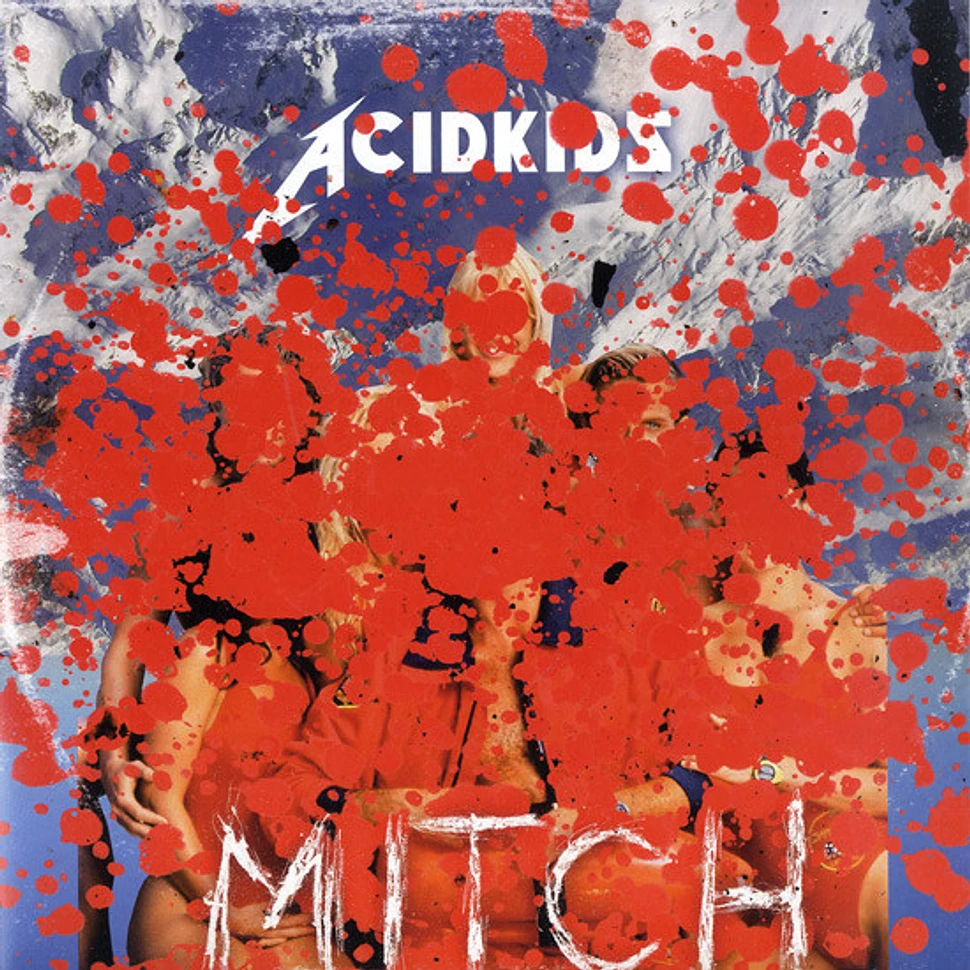 Acid Kids - Mitch