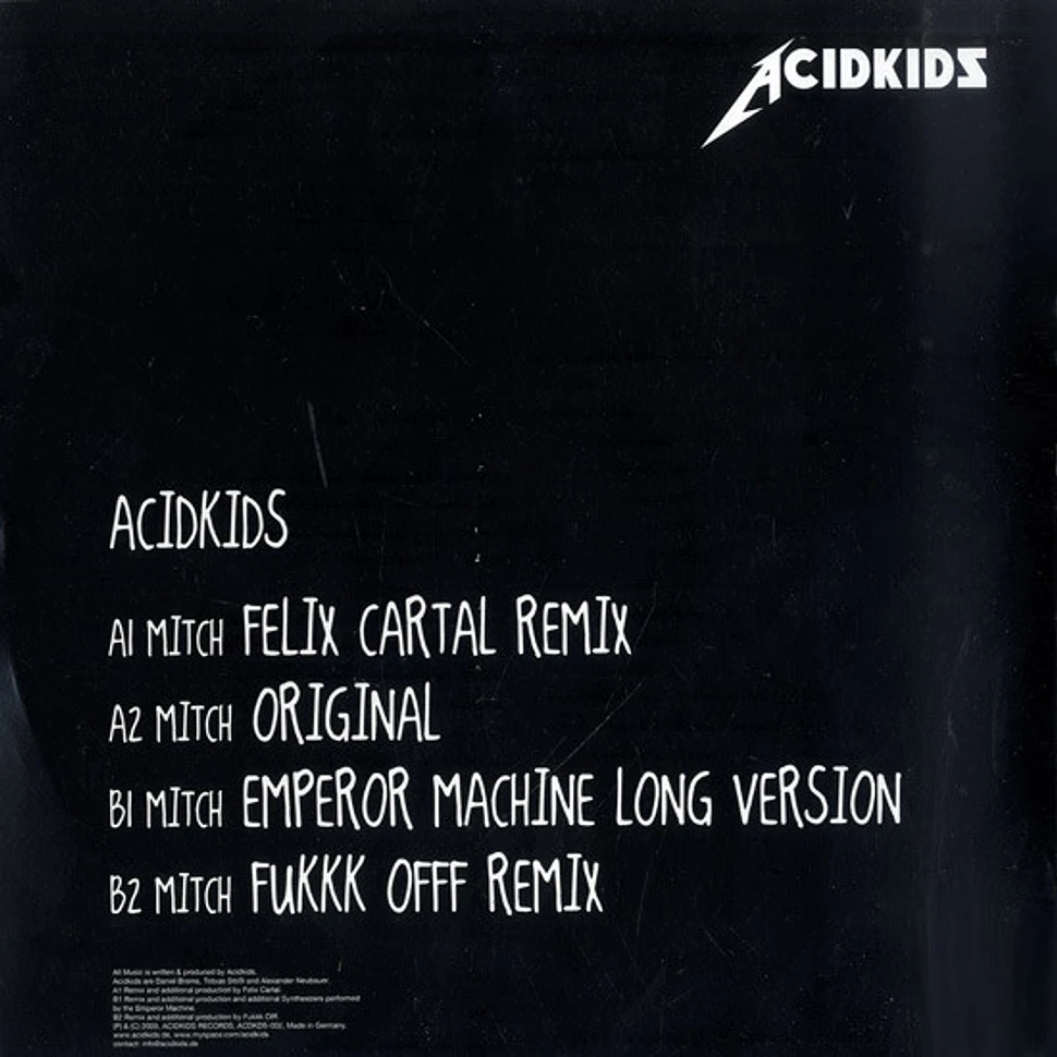 Acid Kids - Mitch