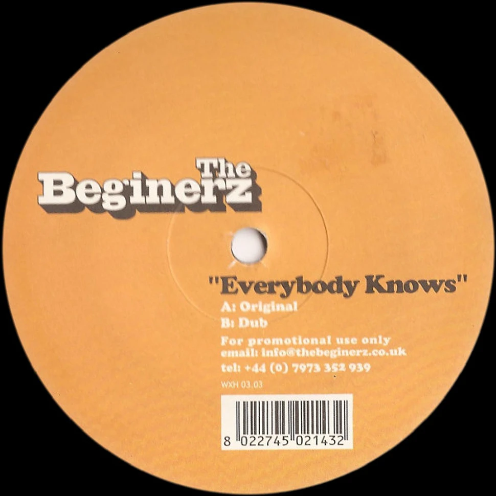 The Beginerz - Everybody Knows