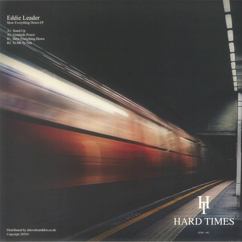 Eddie Leader - Slow Everything Down EP