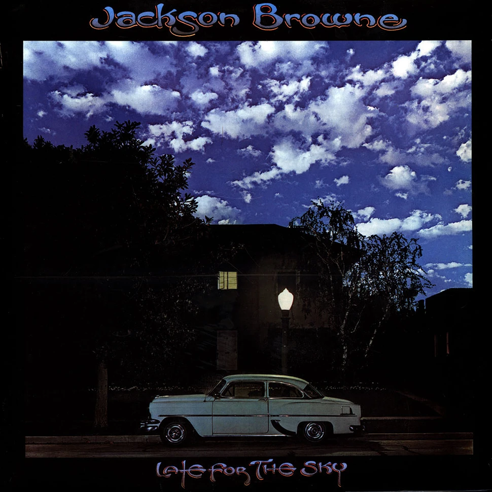 Jackson Browne - Late For The Sky