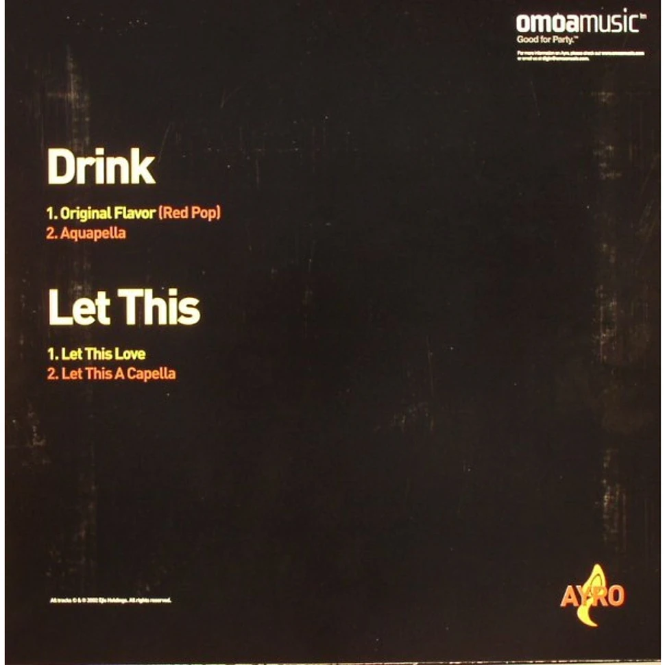 Ayro - Drink / Let This