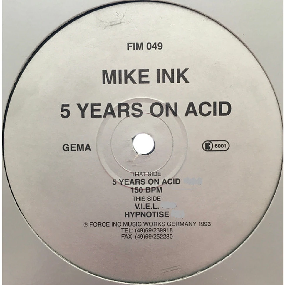 Mike Ink - 5 Years On Acid
