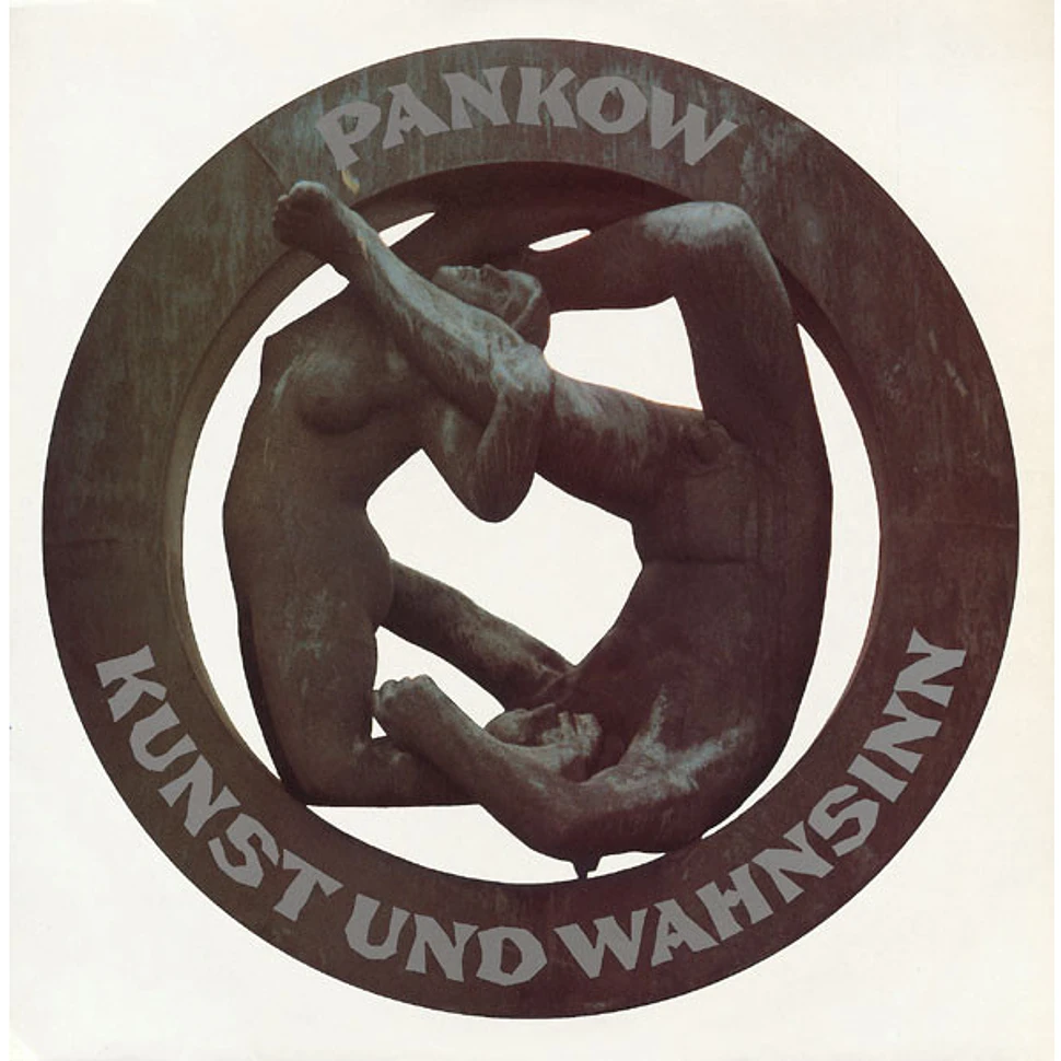 Pankow - Kunst Und Wahnsinn