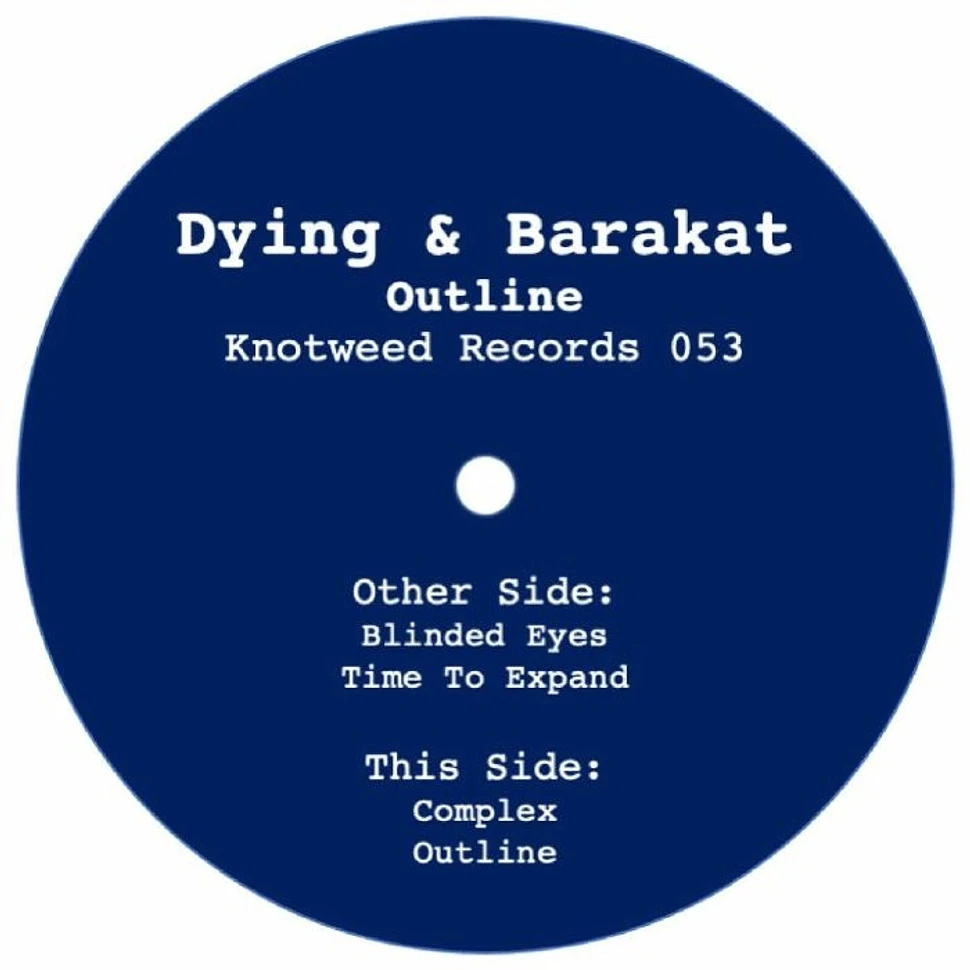 Dying & Barakat - Outline E.P.