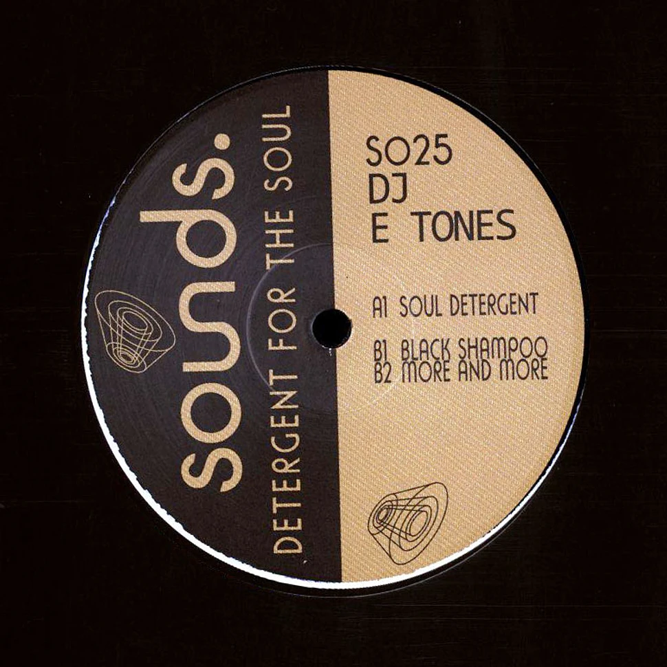 DJ E-Tones - Detergent For The Soul