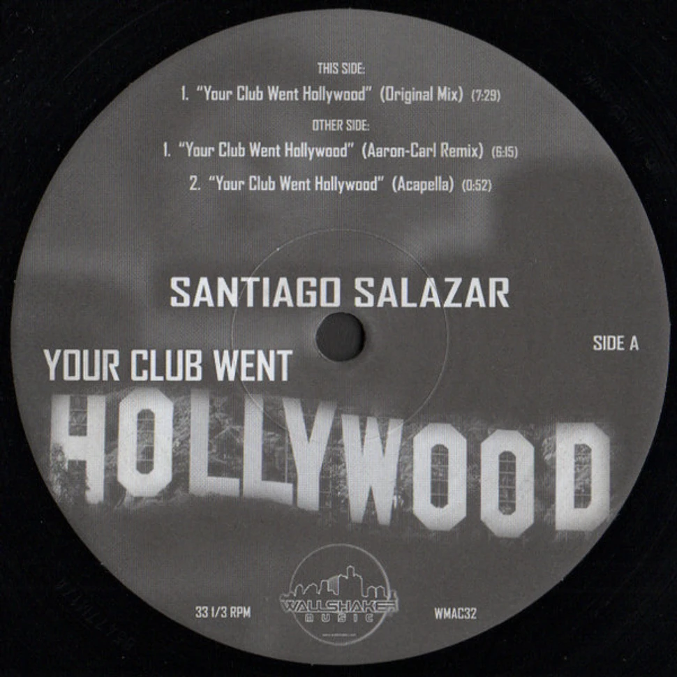 Santiago Salazar - Your Club Went Hollywood