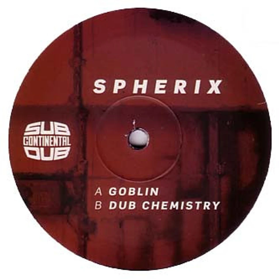 Spherix - Goblin / Dub Chemistry