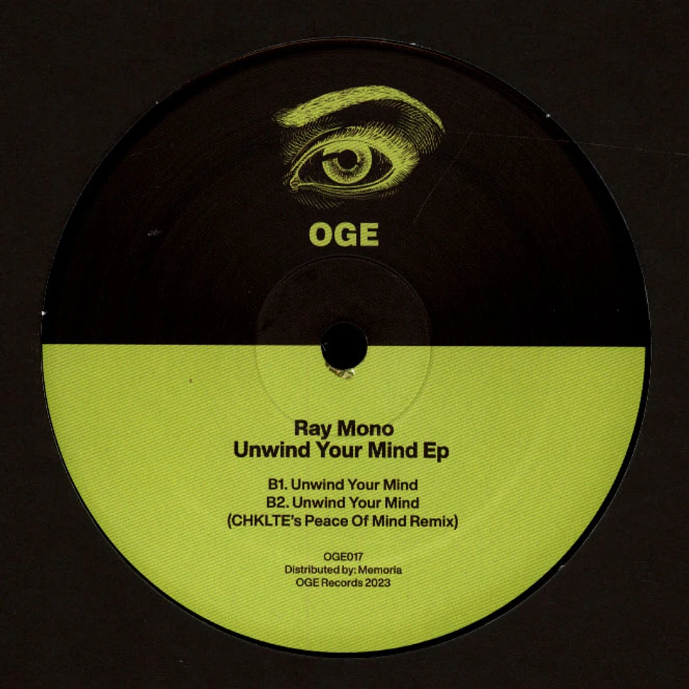 Ray Mono - Unwind Your Mind (Incl. Chklte Remix)