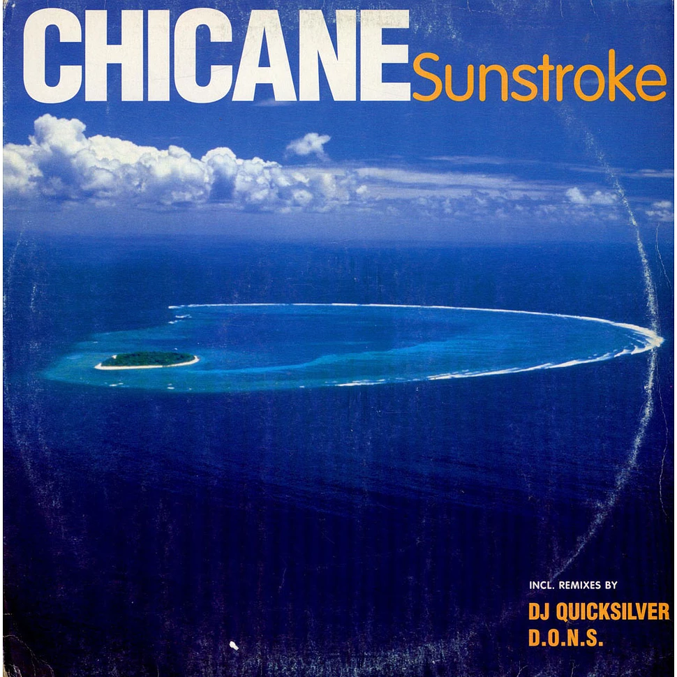 Chicane - Sunstroke