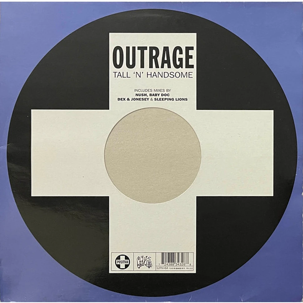 Outrage - Tall 'N' Handsome