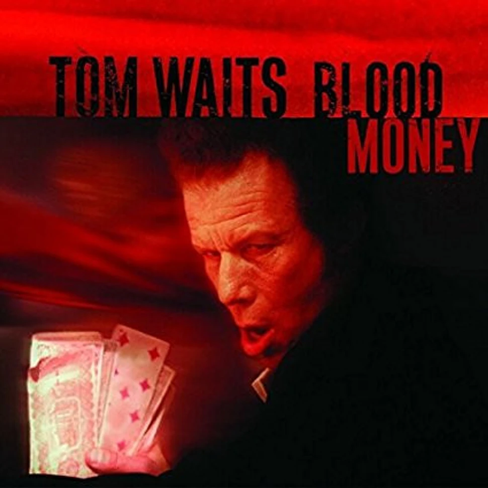 Tom Waits - Blood Money