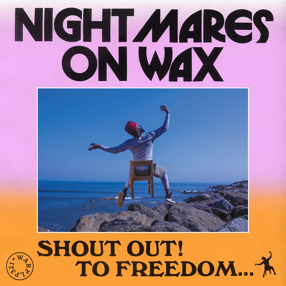 Nightmares On Wax - Shout Out! To Freedom...