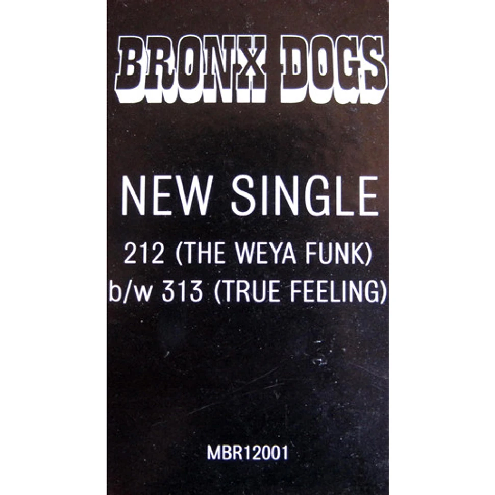 Bronx Dogs - 212 (Weya Funk)