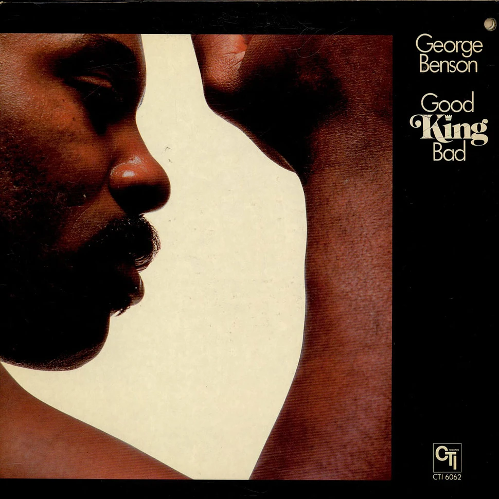 George Benson - Good King Bad