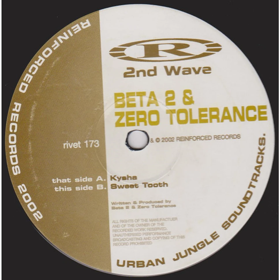 Beta 2 & Zero Tolerance - Kysha / Sweet Tooth