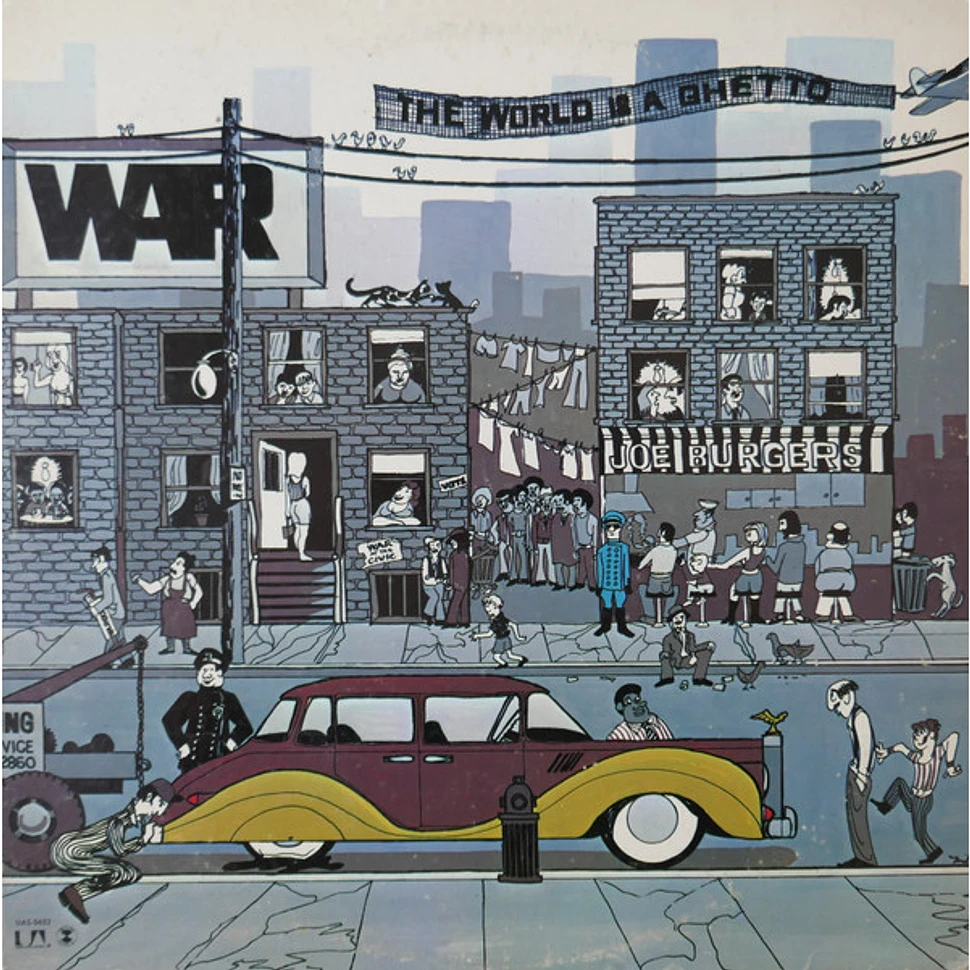 War - The World Is A Ghetto